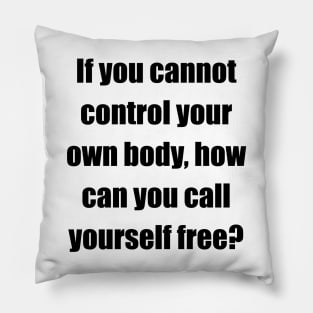 Call yourself free (front, black lettering, impact font) Pillow