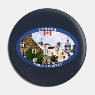 Trois-Rivières Canada Travel Pin