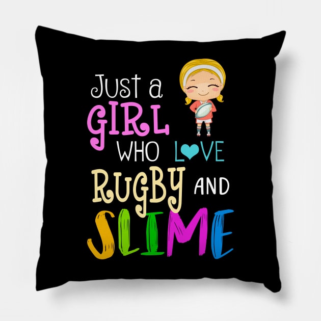 Just A Girl Who Loves Rugby And Slime Pillow by martinyualiso