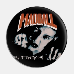 Ball of Destruction Pin