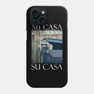 Mi Casa Raccoon Phone Case