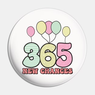 365 New Chances Pin