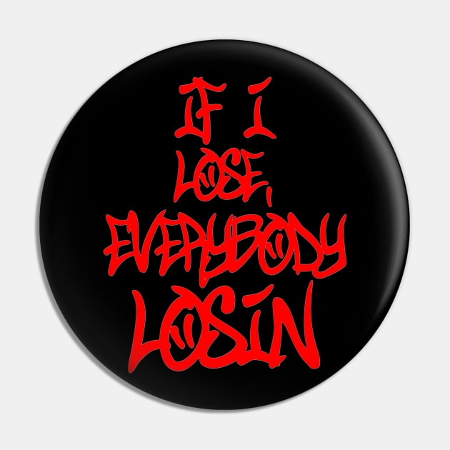 If I Lose... Pin by Timothy Theory