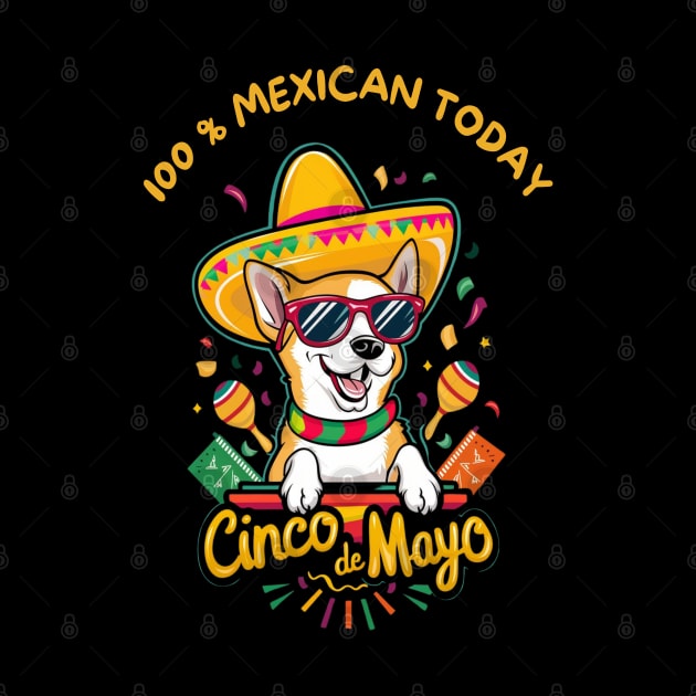 Chihuahua Dog Cinco de Mayo by Sniffist Gang