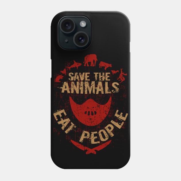 save the animals - EAT PEOPLE (3) Phone Case by FandomizedRose