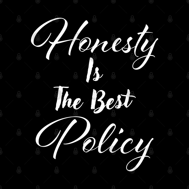 Honesty is the best policy by Czajnikolandia