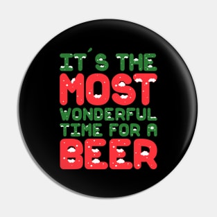 IT'S THE MOST WONDERFUL TIME FOR A BEER Pin