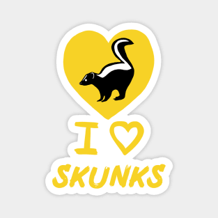 I Love Skunks for Skunk Lovers, Yellow Magnet