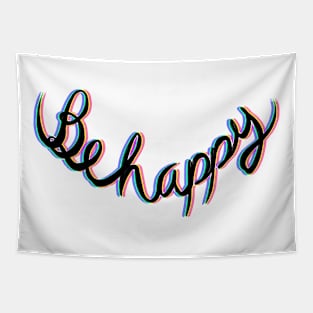 Be happy Tapestry