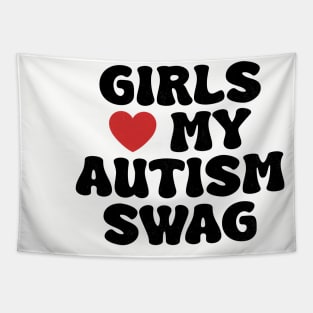 Girls Heart My Autism Swag Funny Girls Love My Autism Swag Tapestry