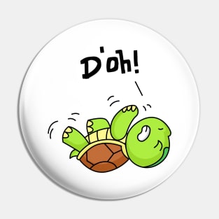 Cute Funny Turtle Lies On Back Fun D'oh Pin