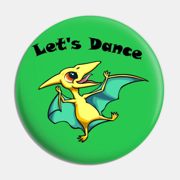 let's Dance Dino T-shirt,books,mugs,apparel,stickers Pin by creativeminds