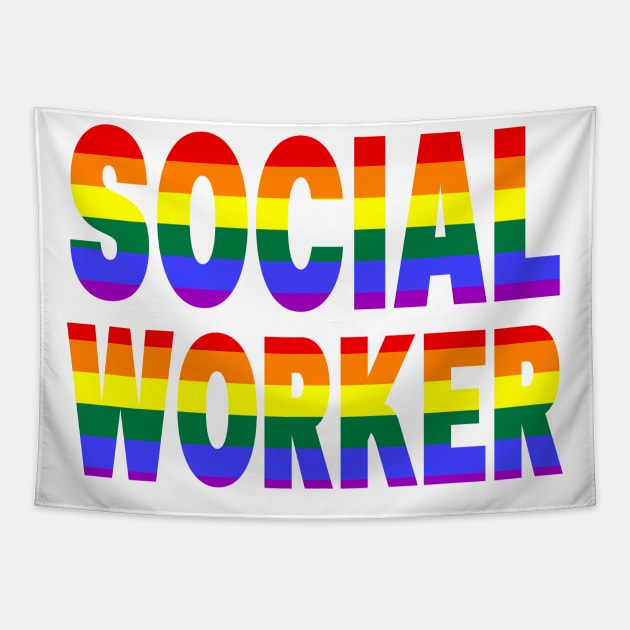 Social Worker LGBT Gay Inspirational Quote Social Works Tapestry by AE Desings Digital