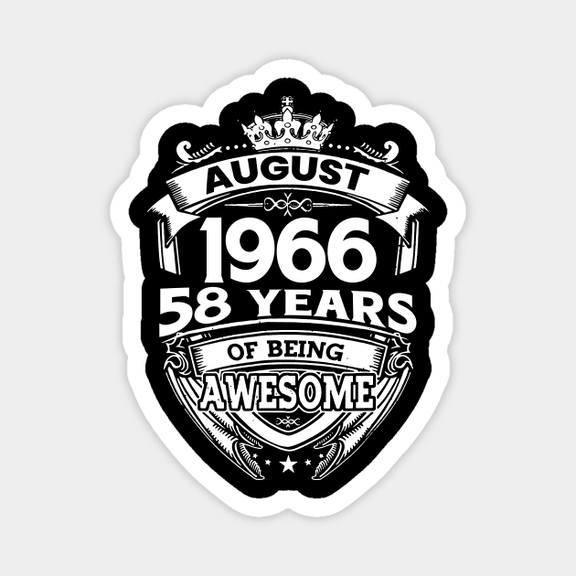 August 1966 58 Years Of Being Awesome 58th Birthday Magnet by Bunzaji