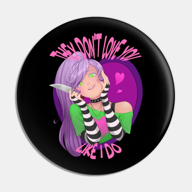 Yandere love Pin by LordressViper