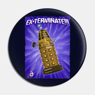 Dalex Exterminate Pin