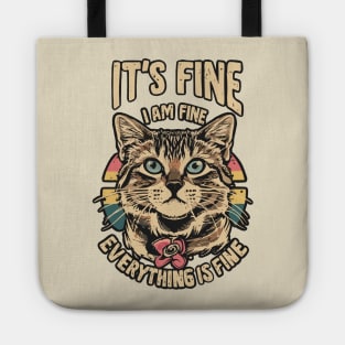 It’s Fine I’m Fine Everything Is Fine Cat Tote
