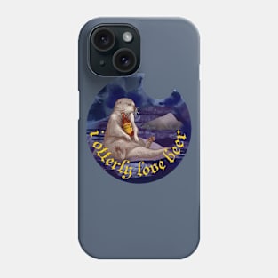 i otterly love beer Phone Case