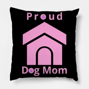 Prod Dog Mom Pillow