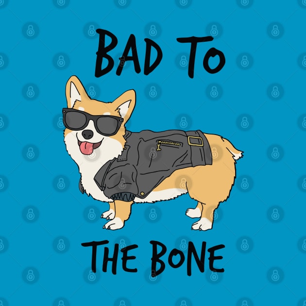 Bad to the Bone Corgi by aglomeradesign