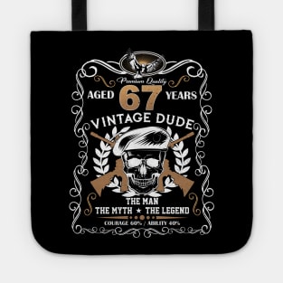 Skull Aged 67 Years Vintage 67 Dude Tote