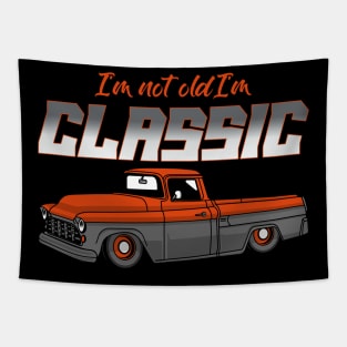 I'm Not Old I'm Classic Funny Vintage Truck Tapestry