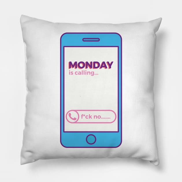 Monday is Calling Pillow by Millusti