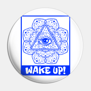 Wake Up! Pin