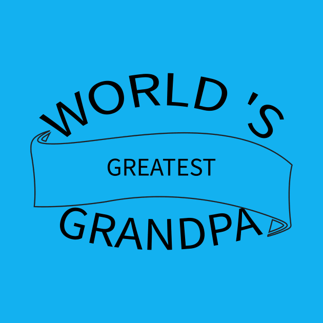 World 's Greatest Grandpa t-shirt by Your dream shirt