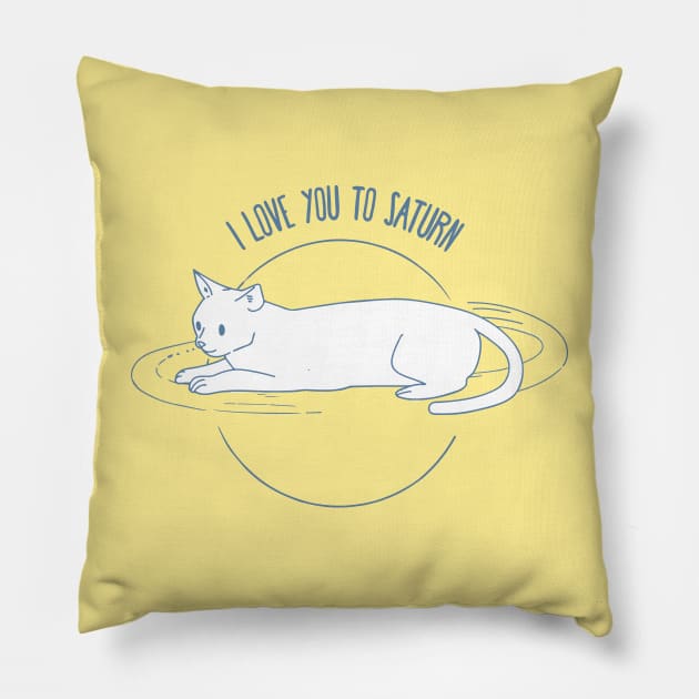 cute cat, I love you to Saturn, funny cat Pillow by MINAART