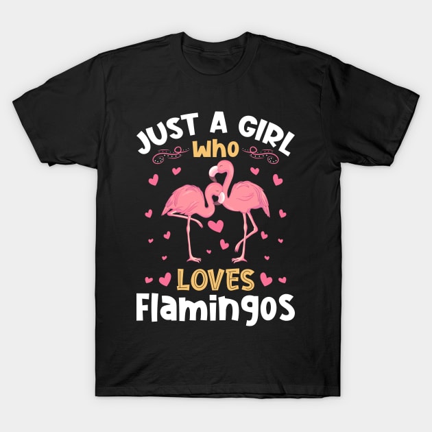 Flamingo T-Shirt - Just A Girl Who Loves Flamingos Flamingo T-Shirt - Just A Girl Who Loves Flamingos
