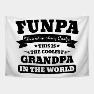 Fathers day 2018 - Funny Funpa Fun Grandpa Gift Tapestry