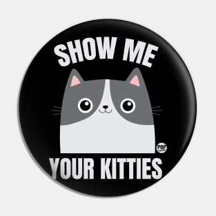 show me kitties Pin