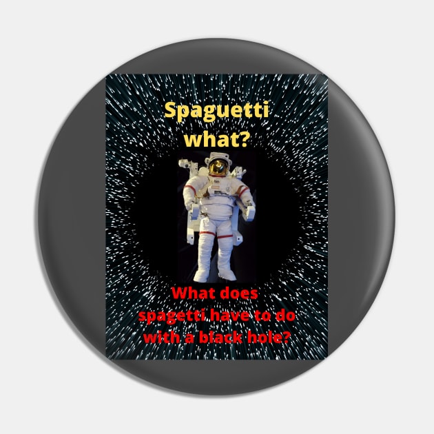 Spagettization... It is a thing Pin by TJManrique