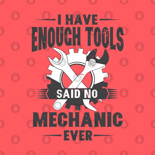 I have enough tools said no mechanin ever by TheBlackCatprints