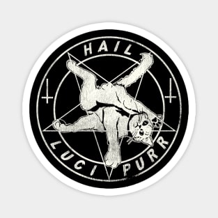 HAIL LUCIPURR! Magnet