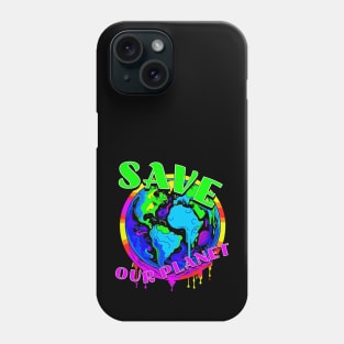 Save our planet Phone Case