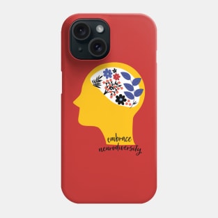 embrace neurodiversity Phone Case