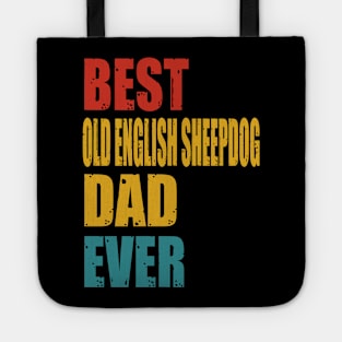 Vintage Best Old English Sheepdog Dad Ever Tote