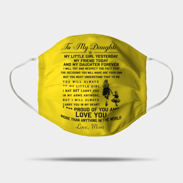 Daughter Gifts From Mom Birthday Gift Ideas Mom To Daughter Birthday Gift Ideas Mask Teepublic