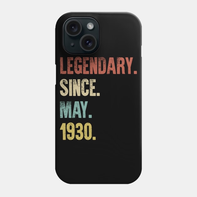 Retro Vintage 90th Birthday Legendary Since May 1930 Phone Case by DutchTees