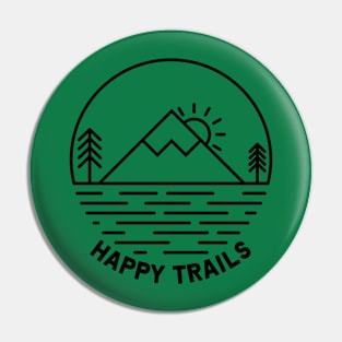 Happy Trails - Hiking and Outdoors Pin