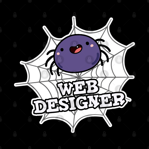 Web Designer Cute Spider Pun by punnybone