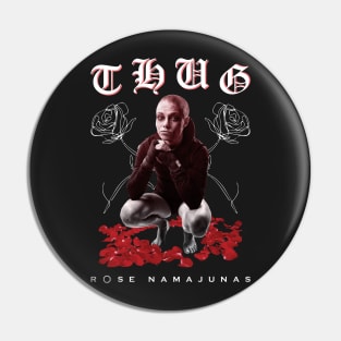 Thug Rose Namajunas Pin