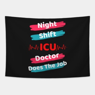 Night Shift ICU Doctor Tapestry