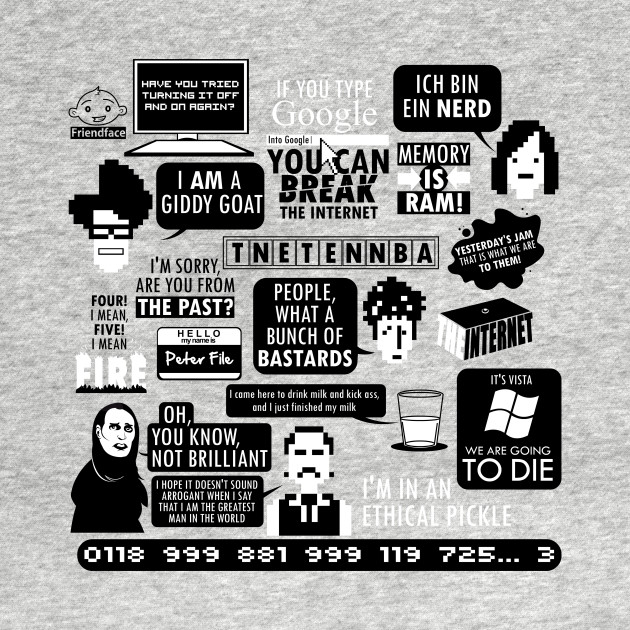 Discover IT Quotes - The It Crowd - T-Shirt