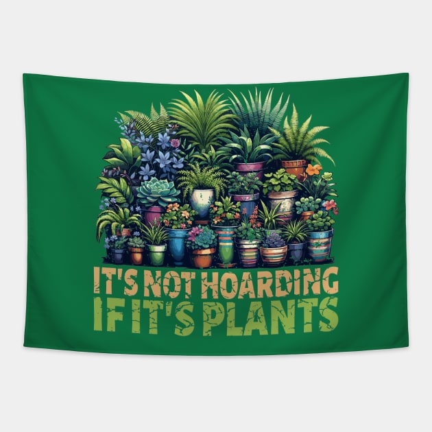 It's Not Hoarding If Its Plants Vegetable Gardening Cactus Tapestry by RuftupDesigns