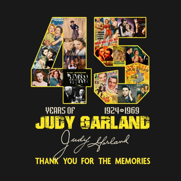 Nice 45 Years of Judy Garland 1924 1969 thank you for the memories by Mey X Prints