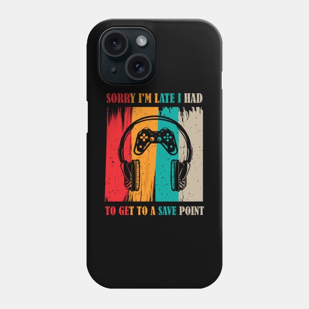 Sorry I'm Late I Had to Get to a Save Point Phone Case by MasliankaStepan