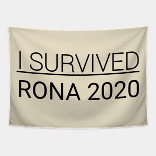 I survived RONA 2020 Tapestry